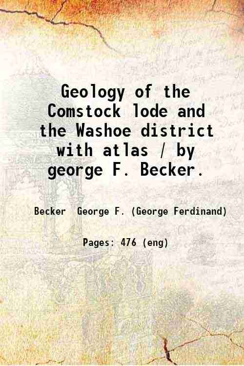 Geology of the Comstock lode and the Washoe district, with …