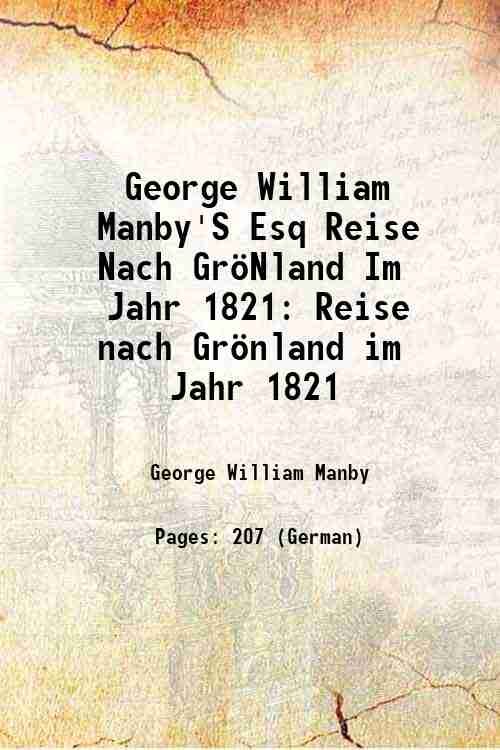 George William Manby'S Esq Reise Nach GrˆNland Im Jahr 1821 … | Immagine principale