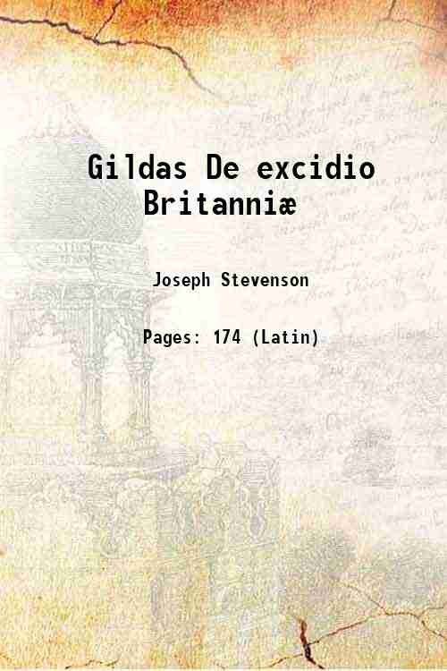 Gildas De excidio BritanniÊ 1838