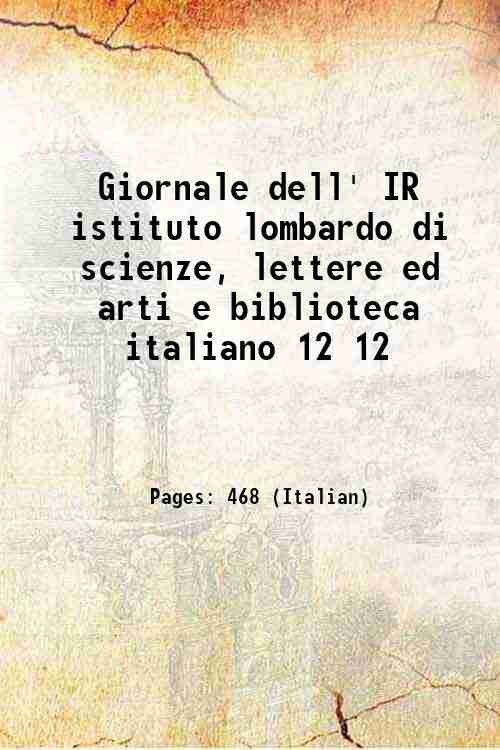 Giornale dell' IR istituto lombardo di scienze, lettere ed arti …