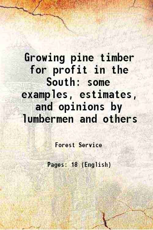 Growing pine timber for profit in the South some examples, … | Immagine principale