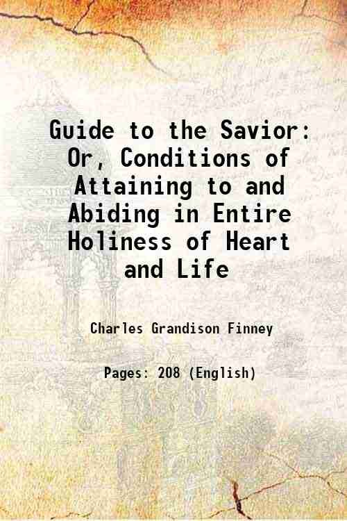 Guide to the Savior: Or, Conditions of Attaining to and … | Immagine principale