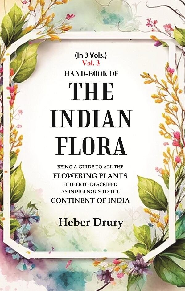 Hand-Book of the Indian Flora Being a Guide to all … | Immagine principale