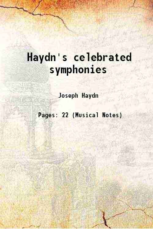 Haydn's celebrated symphonies