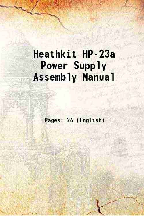 Heathkit HP-23a Power Supply Assembly Manual 1968 | Immagine principale