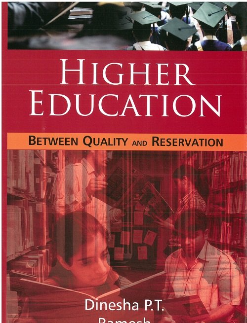 Higher Education: Between Quality and Reservation Or Inclusive Higher Education: …