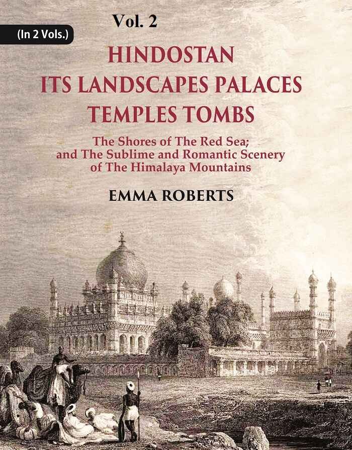 Hindostan Its Landscapes Palaces Temples Tombs : The Shores Of …