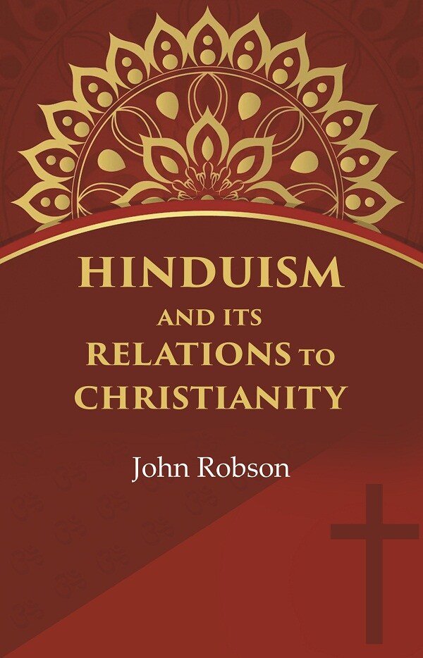 Hinduism and Its Relations to Christianity [Hardcover] | Immagine principale