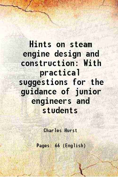 Hints on steam engine design and construction With practical suggestions … | Immagine principale