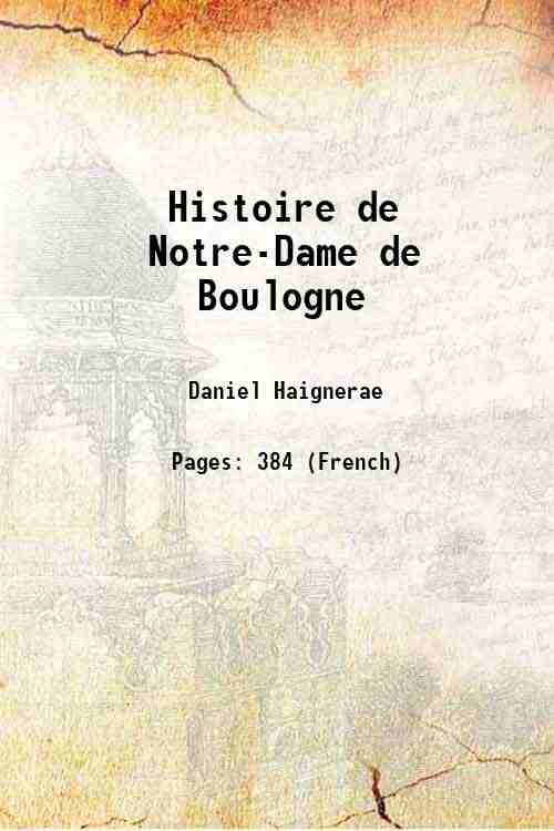 Histoire de Notre-Dame de Boulogne 1857