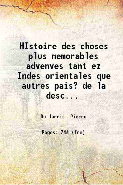 HIstoire des choses plus memorables advenves tant ez Indes orientales, …