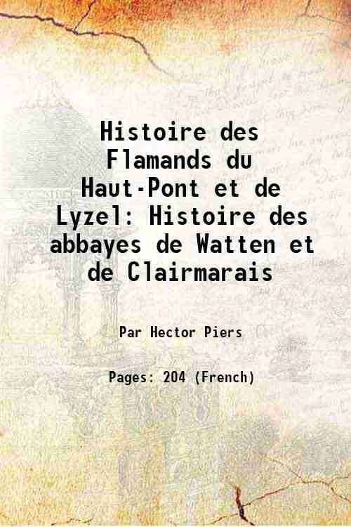 Histoire des Flamands du Haut-Pont et de Lyzel Histoire des … | Immagine principale