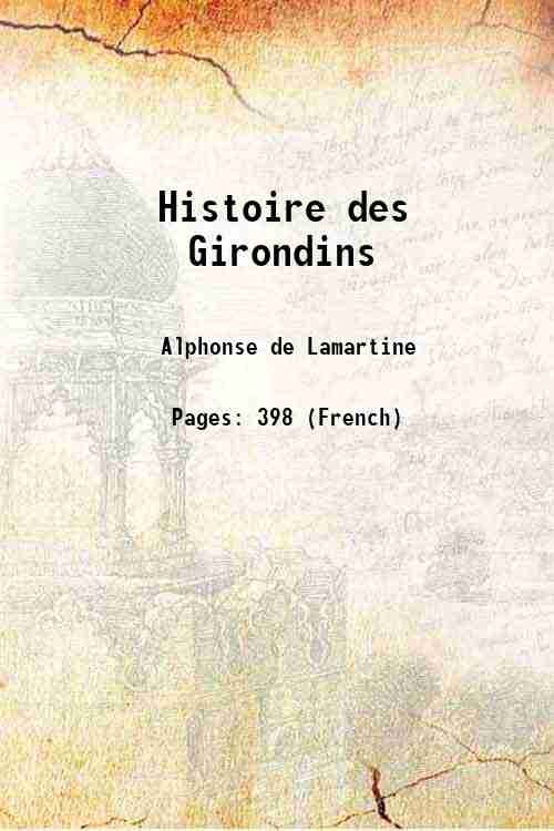 Histoire des Girondins 1848