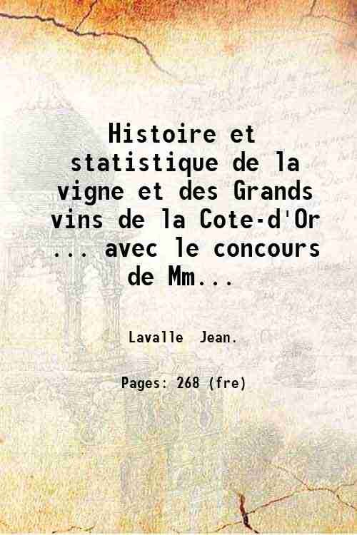 Histoire et statistique de la vigne et des Grands vins …