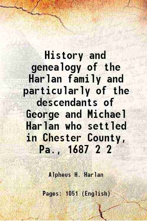 History and genealogy of the Harlan family and particularly of …