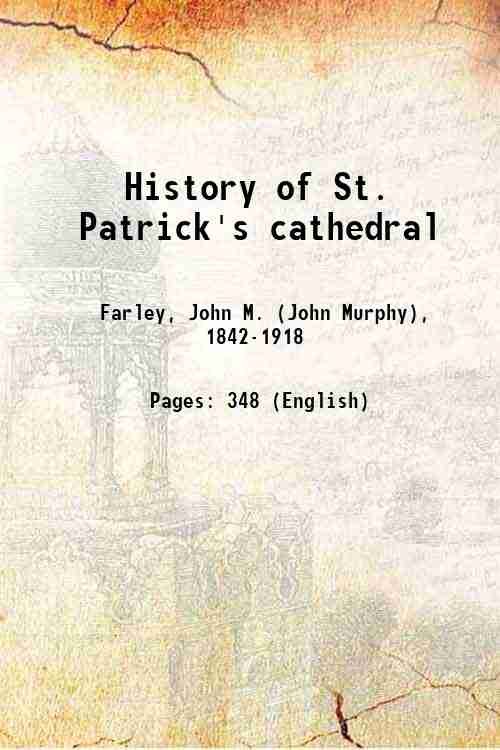 History of St. Patrick's cathedral 1908