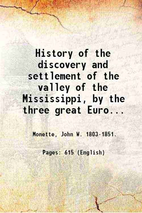 History of the discovery and settlement of the valley of …