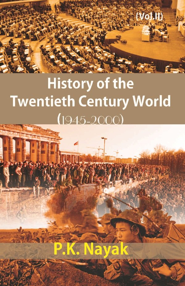 History of the Twentieth Century World (1945-2000) Volume 2nd [Hardcover]