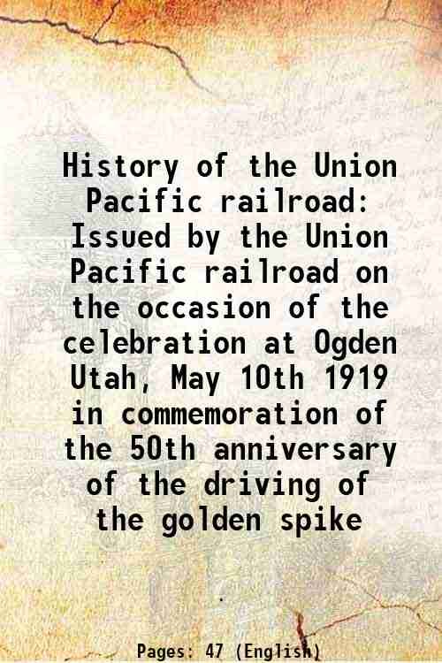History of the Union Pacific railroad Issued by the Union … | Immagine principale