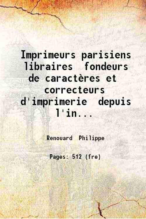Imprimeurs parisiens libraires fondeurs de caractËres et correcteurs d'imprimerie depuis …