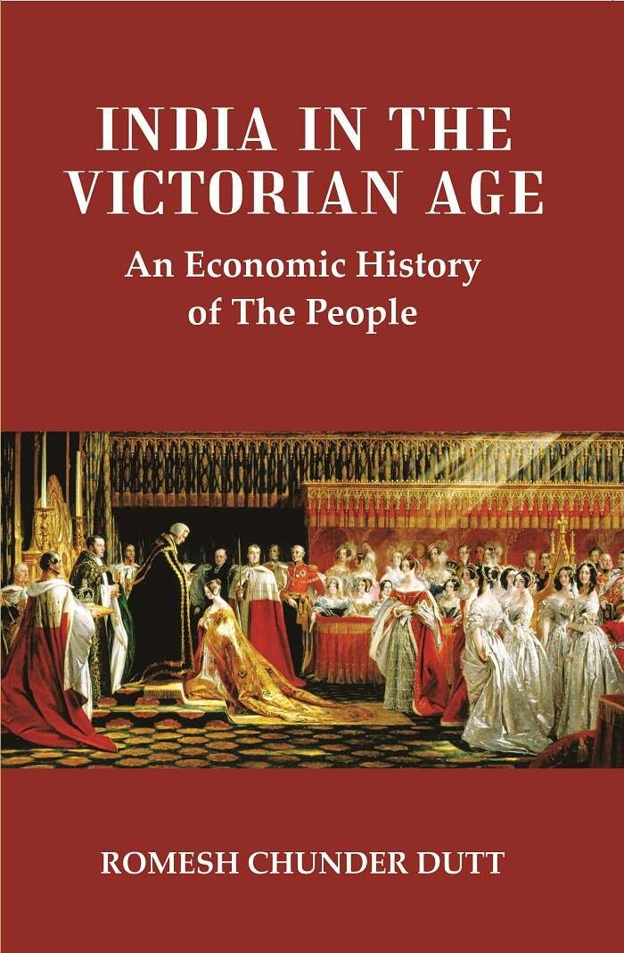 India in the Victorian Age : An Economic History of …