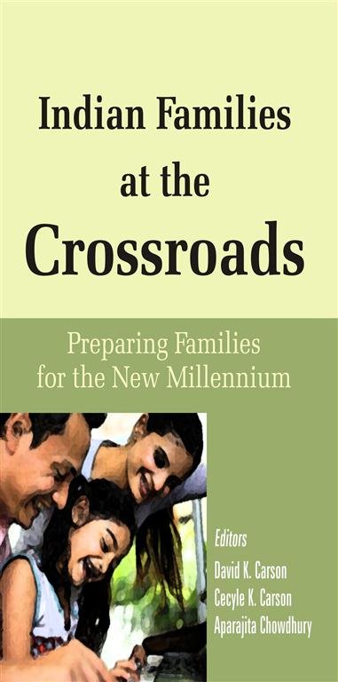 Indian Families At the Crossroad Preparing Families For the New …