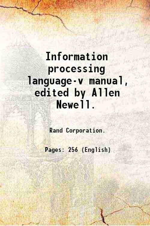 Information processing language-v manual, edited by Allen Newell. 1961