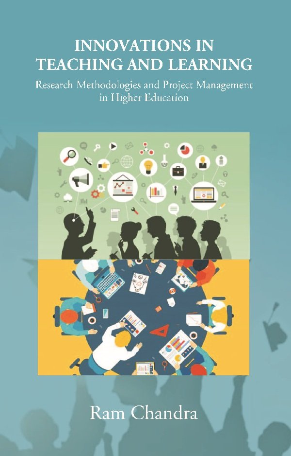 Innovations in Teaching and Learning: Research Methodologies and Project Management …