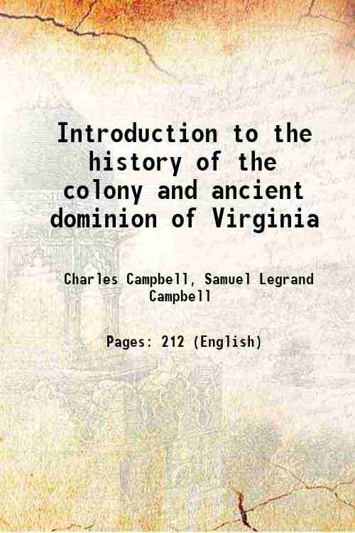 Introduction to the history of the colony and ancient dominion …