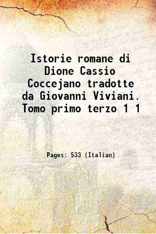 Istorie romane di Dione Cassio Coccejano tradotte da Giovanni Viviani. … | Immagine principale