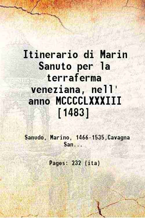 Itinerario di Marin Sanuto per la terraferma veneziana, nell' anno …
