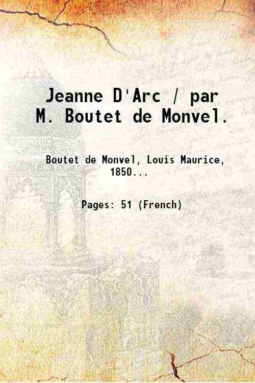 Jeanne D'Arc / par M. Boutet de Monvel. 1890