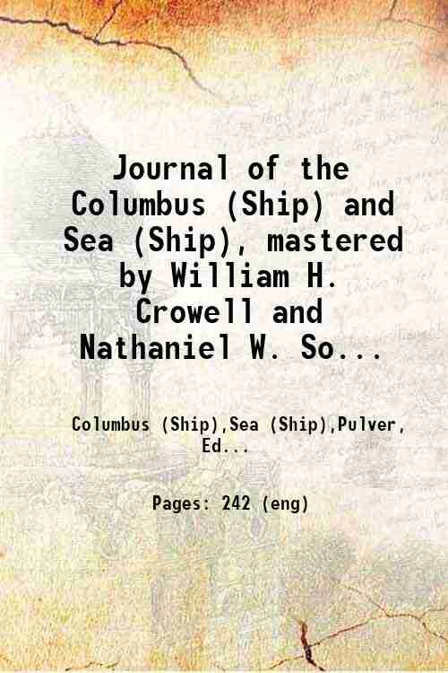 Journal of the Columbus (Ship) and Sea (Ship), mastered by …