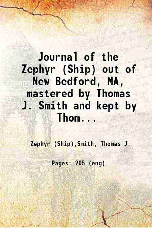 Journal of the Zephyr (Ship) out of New Bedford, MA, …