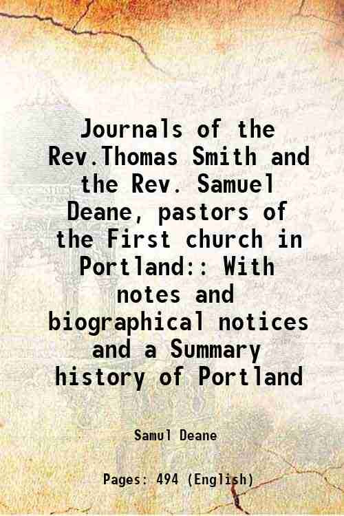 Journals of the Rev.Thomas Smith and the Rev. Samuel Deane, …
