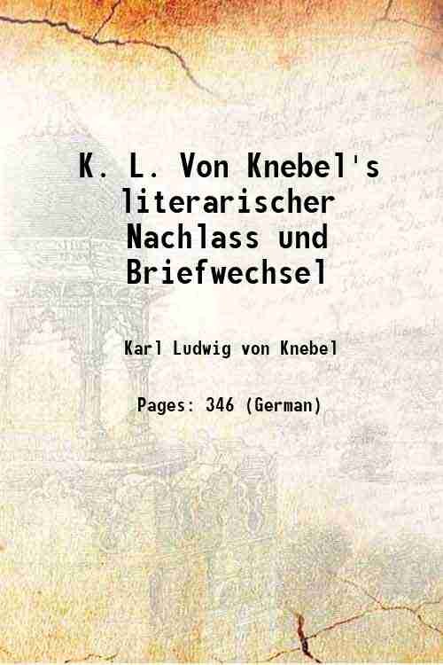 K. L. Von Knebel's literarischer Nachlass und Briefwechsel 1835 | Immagine principale