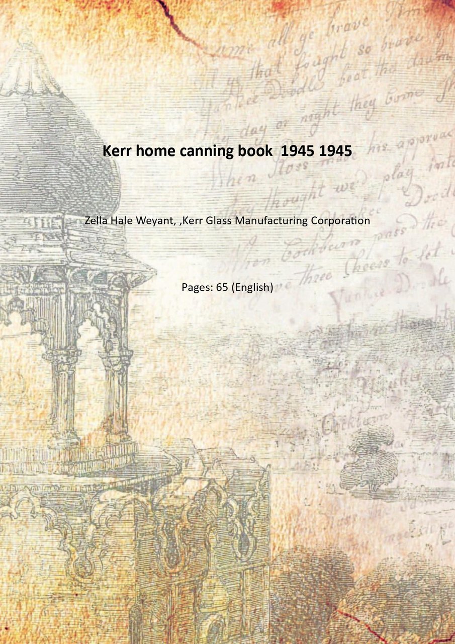 Kerr home canning book Volume 1945 1945
