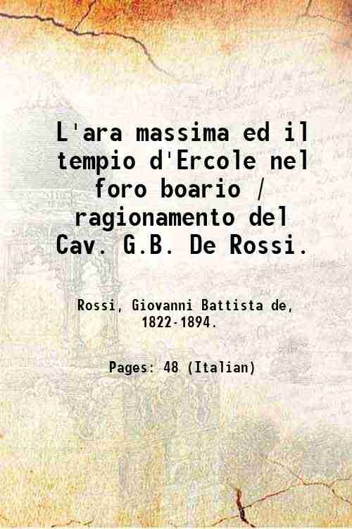L'ara massima ed il tempio d'Ercole nel foro boario / …