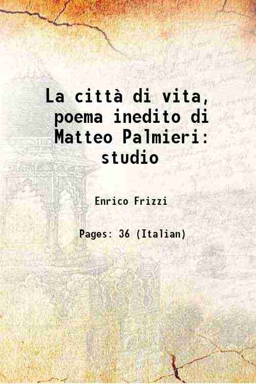 La citt‡ di vita poema inedito di Matteo Palmieri