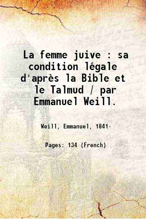 La femme juive : sa condition lÈgale d'aprËs la Bible …