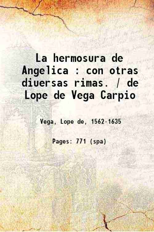 La hermosura de Angelica : con otras diuersas rimas. / …