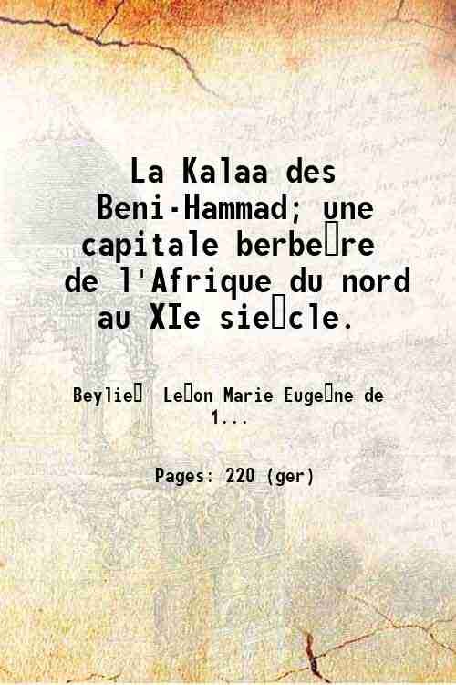 La Kalaa des Beni-Hammad; une capitale berbe?re de l'Afrique du …