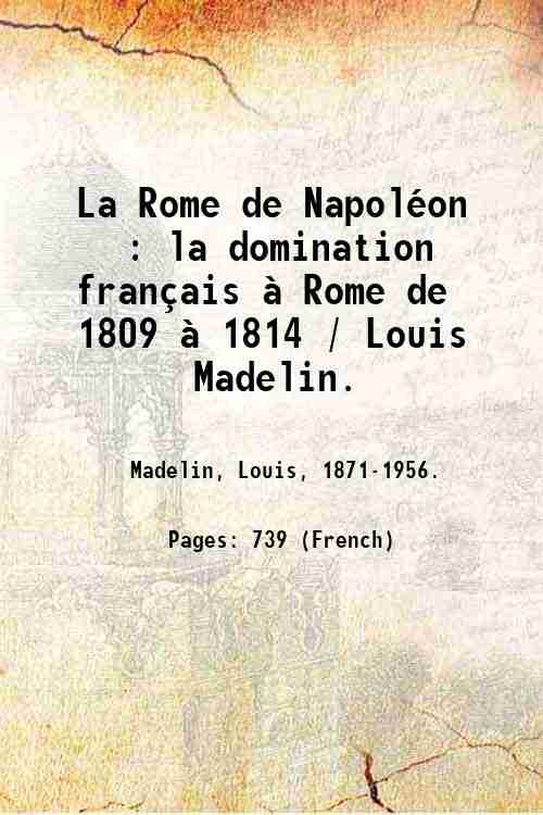 La Rome de NapolÈon : la domination franÁais ‡ Rome …