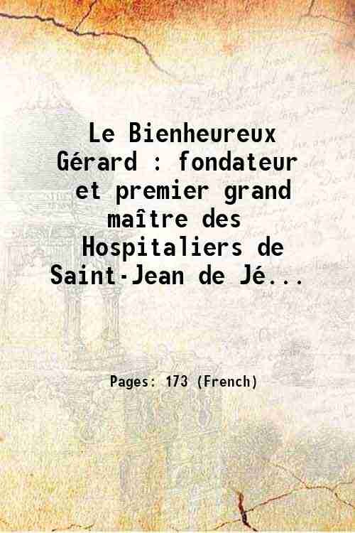 Le Bienheureux GÈrard fondateur et premier grand maÓtre des Hospitaliers … | Immagine principale