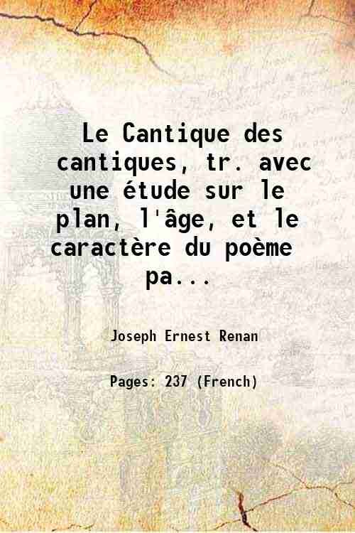 Le Cantique des cantiques, tr. avec une Ètude sur le …