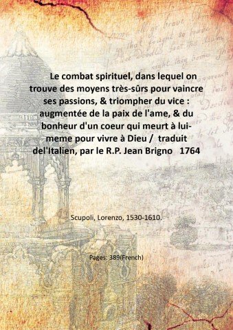 Le combat spirituel, dans lequel on trouve des moyens trËs-s˚rs …