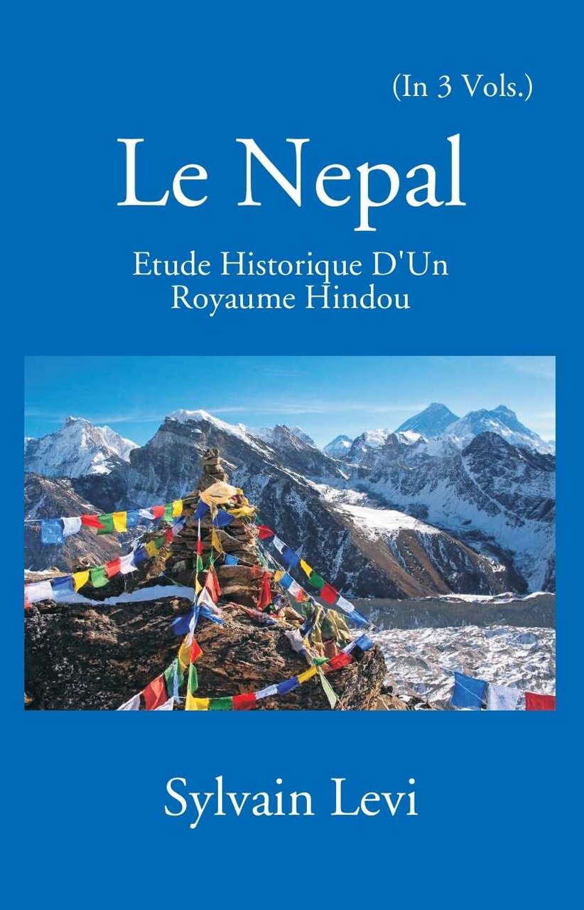 Le Nepal: Etude Historique D'un Royaume Hindou Volume 3 Vols. … | Immagine principale