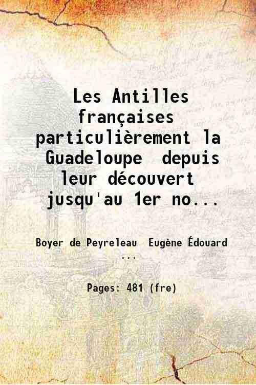 Les Antilles franÁaises particuliËrement la Guadeloupe depuis leur dÈcouvert jusqu'au …