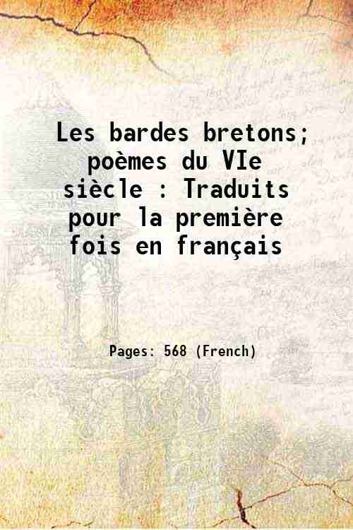 Les bardes bretons; poËmes du VIe siËcle : Traduits pour …
