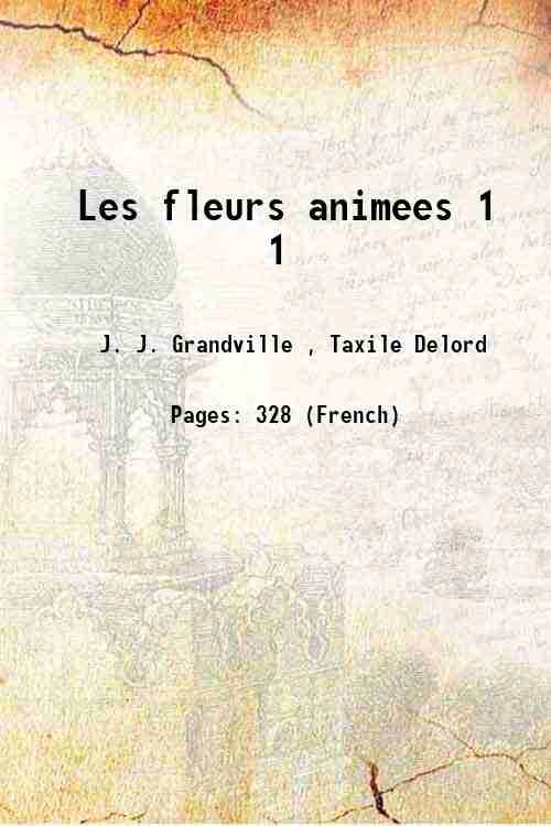 Les fleurs animees Volume (Part. 1) 1847 | Immagine principale